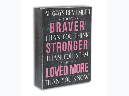 Always Remember You Are Braver Box Sign - 7" H